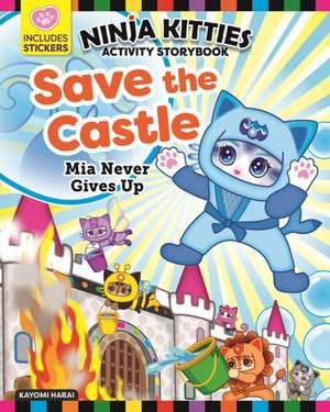 Ninja Kitties Save the Castle Activity Storybook de Rob Hudnut