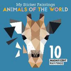 My Sticker Paintings: Animals of the World de Logan Powell