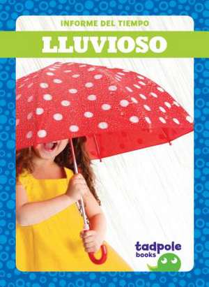 Lluvioso (Rainy) de Tessa Kenan