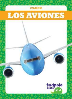 Los Aviones (Planes) de Tessa Kenan