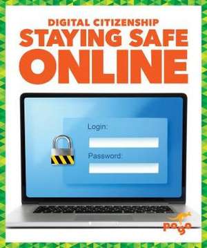 Staying Safe Online de Kristine Spanier