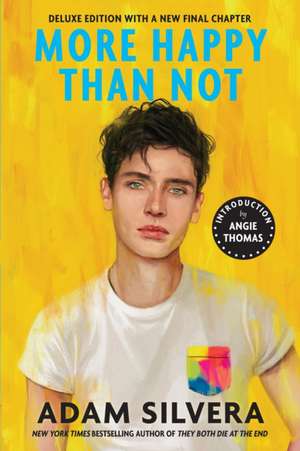 More Happy Than Not (Deluxe Edition) de Adam Silvera