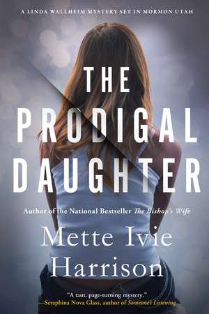 The Prodigal Daughter de MetteIvie Harrison