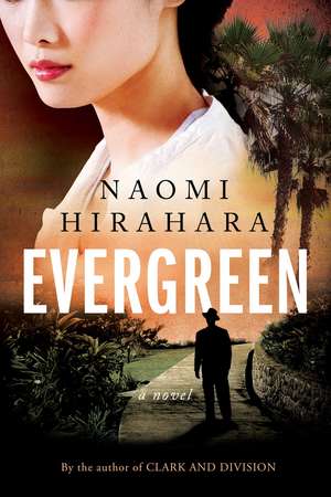 Evergreen de Naomi Hirahara