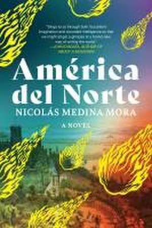 America del Norte de Nicolas Medina Mora