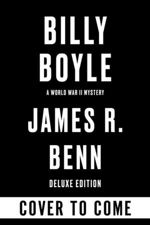 Billy Boyle (Deluxe Edition) de James R Benn