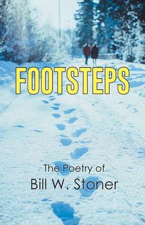 Footsteps de Bill W. Stoner