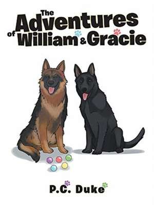 The Adventures of William and Gracie de Patricia Cox Duke