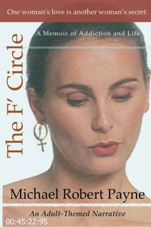The F' Circle de Michael Robert Payne