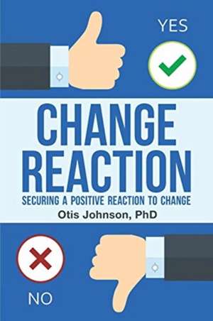 Change Reaction de Otis Johnson