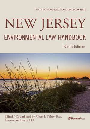 New Jersey Environmental Law Handbook de Albert I. Telsey