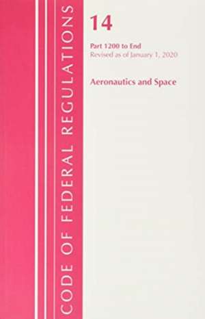 TITLE 14 AERONAUTICS AMP SPACE 1PB de Office Of The Federal Register (U.S.)