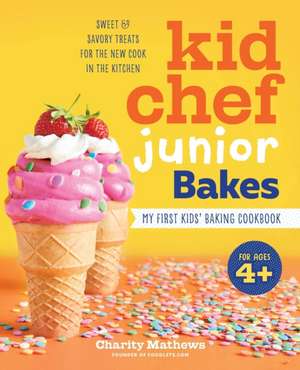 Kid Chef Junior Bakes de Charity Mathews