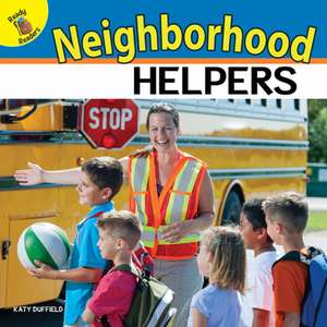 Neighborhood Helpers de Katy Duffield