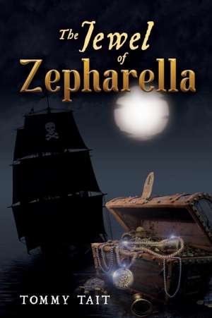 The Jewel of Zepharella de Tommy Tait