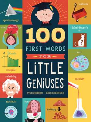 100 First Words for Little Geniuses de Tyler Jorden