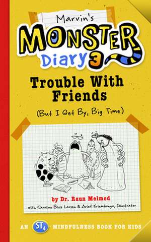 Marvin's Monster Diary 3 de Raun Melmed