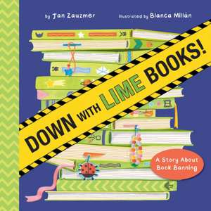 Down with Lime Books! de Jan Zauzmer