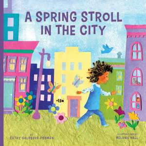 Spring Stroll in the City de Cathy Goldberg Fishman