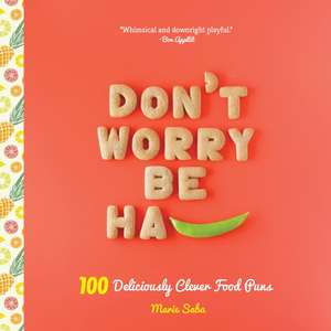 Don't Worry, Be Ha-Pea de Marie Saba