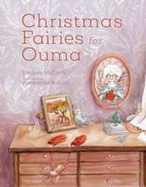 Christmas Fairies for Ouma de Lindsey McDivitt