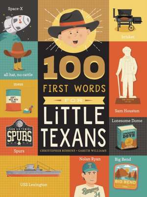 100 First Words for Little Texans de Christopher Robbins