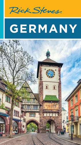 Rick Steves Germany (Fifteenth Edition) de Rick Steves