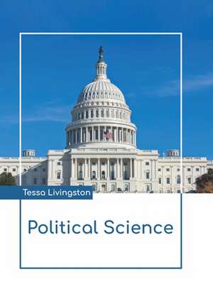 Political Science de Tessa Livingston