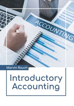 Introductory Accounting de Marvin Rauch