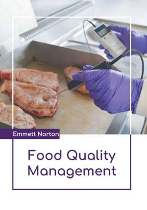 Food Quality Management de Emmett Norton