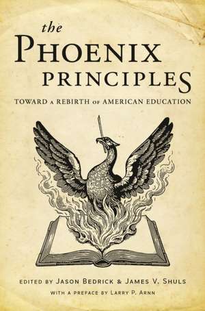 The Phoenix Principles de James Shuls