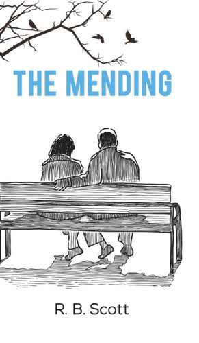 The Mending de R. B. Scott