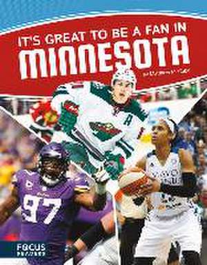 It s Great to Be a Fan in Minnesota de Matthew McCabe