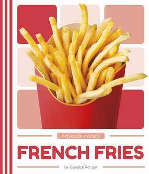 French Fries de Candice Ransom