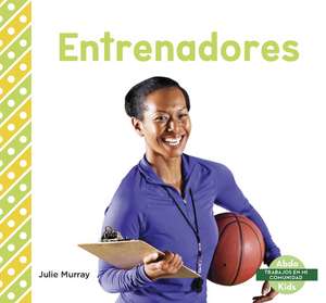 Entrenadores (Coaches) de Julie Murray