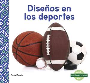 Diseos en los deportes (Patterns in Sports) de Bela Davis