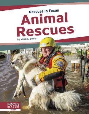 Animal Rescues de Mark L. Lewis