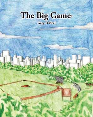 The Big Game de Gary O'Neal