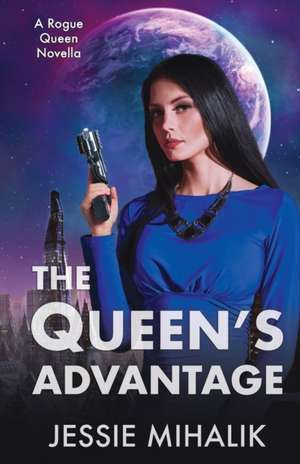 The Queen's Advantage de Jessie Mihalik