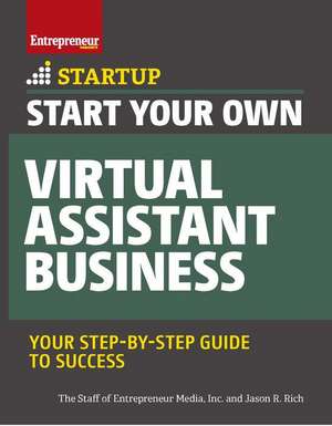 Start Your Own Virtual Assistant Business de Jason R. Rich