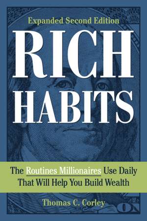 Rich Habits de Thomas C Corley