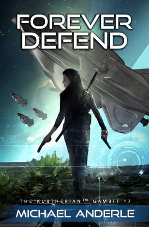 Forever Defend de Michael Anderle