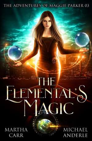The Elemental's Magic de Michael Anderle