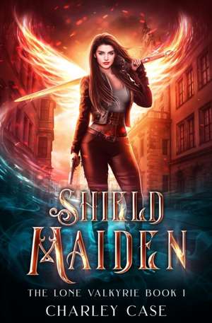 Shield Maiden de Charley Case