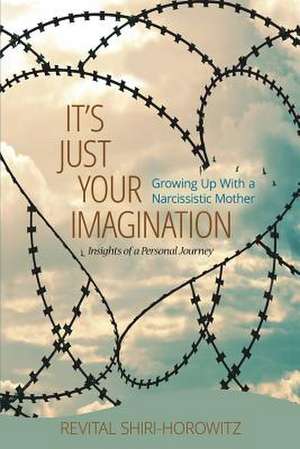 It's Just Your Imagination de Revital Shiri-Horowitz