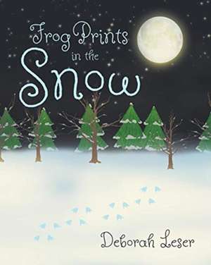 Frog Prints in the Snow de Deborah Leser