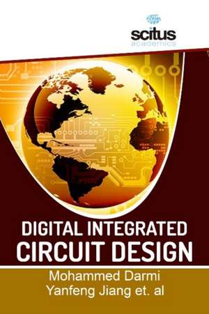 DIGITAL INTEGRATED CIRCUIT DESIGN de MOHAMMED DARMI