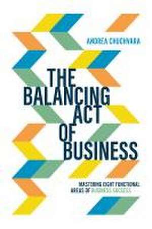 The Balancing Act of Business de Andrea Chuchvara