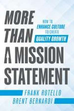 More Than a Mission Statement de Frank Rotello