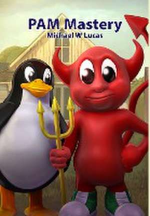 PAM Mastery de Michael W Lucas
